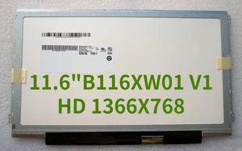 B116XW01 V1 B116XW01 V. 1 LED, Ecran LCD Display Matrix pentru Laptop 11.6